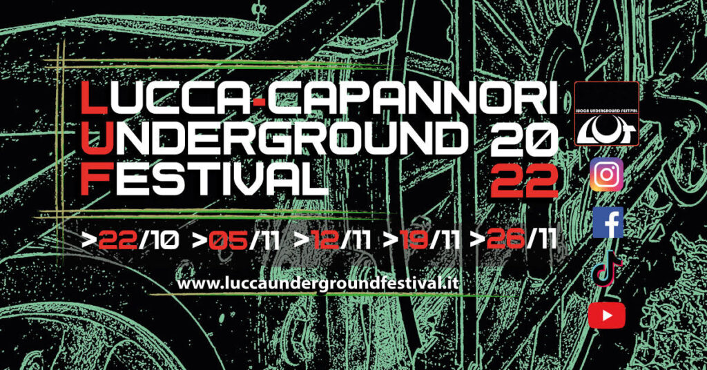 Lucca Underground Festival 2022